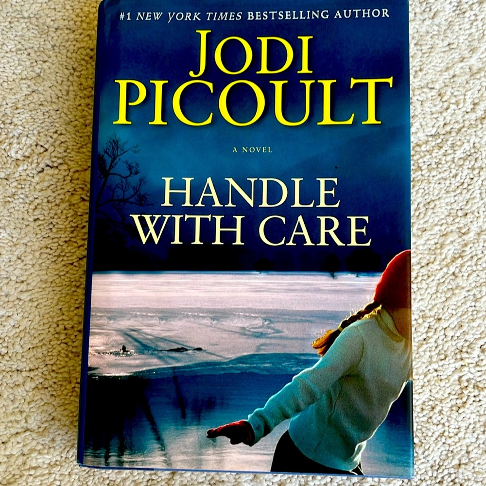 Jodi Picoult hardcover autographed Handle With Care Novel.